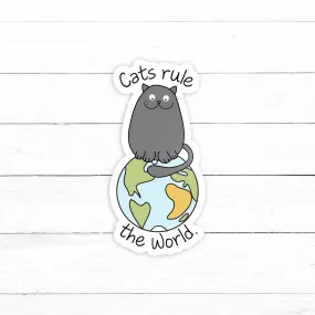 Cats Rule the World Sticker | Waterproof Vinyl Decal | 3in