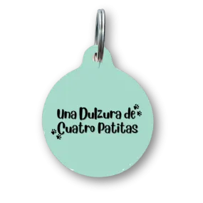 Una Dulzura De Cuatro Patitas Spanish Funny Dog Tag